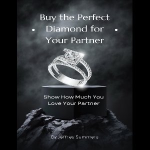 Buy the Perfect Diamond for Your Partner