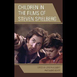 Children and Youth in Popular Culture - Children in the Films of Steven Spielberg