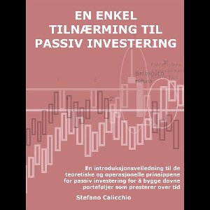 En enkel tilnærming til passiv investering