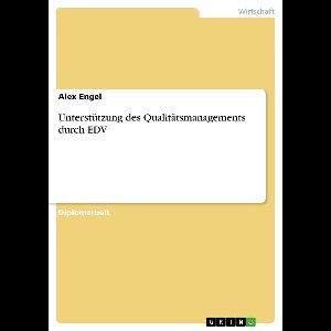 Unterst�Tzung Des Qualit�Tsmanagements Durch Edv