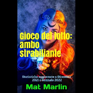 Gioco del lotto: Strabiliante, ambetto e ambo a iosa