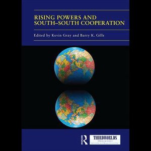 ThirdWorlds - Rising Powers and South-South Cooperation