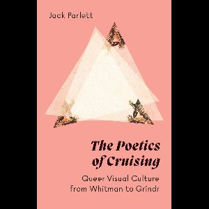 The Poetics of Cruising