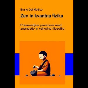 Zen in kvantna fizika.