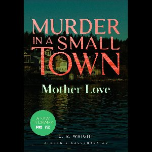 Alberg & Cassandra 7 - Mother Love