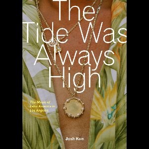 The Tide Was Always High