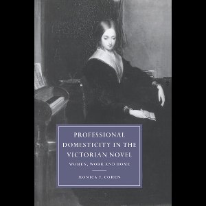 Professional Domesticity in the Victorian Novel