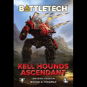 BattleTech: Kell Hounds Ascendant