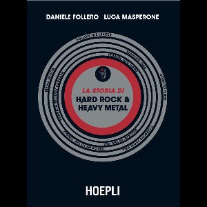 La storia di Hard Rock & Heavy Metal