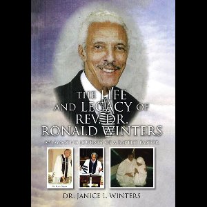 The Life and Legacy of Rev. Dr. Ronald Winters