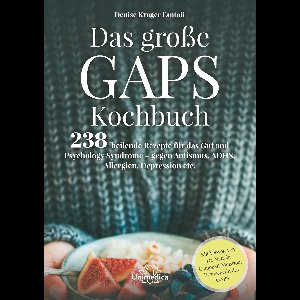 Das große GAPS Kochbuch