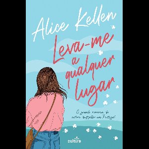 Leva-me a Qualquer Lugar