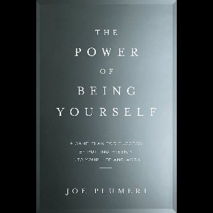 The Power of Being Yourself