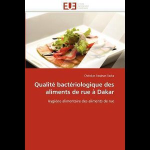 Qualité bactériologique des aliments de rue à Dakar