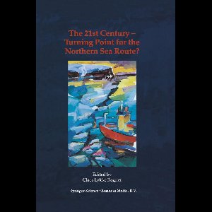The 21st Century — Turning Point for the Northern Sea Route?