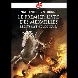 Le premier livre des merveilles - Récits mythologiques - Texte intégral