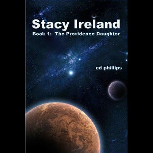 Stacy Ireland: The Providence Daughter (Book 1)