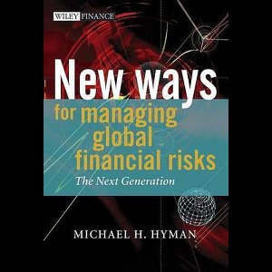 New Ways for Managing Global Financial Risks