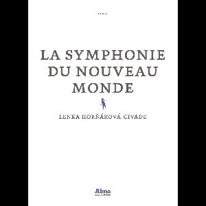 La symphonie du nouveau monde