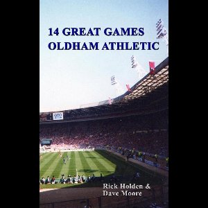 14 Great Games - Oldham Athletic