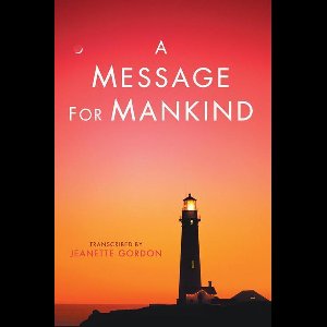 A Message for Mankind
