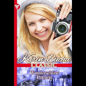Karin Bucha Classic 11 - Wunderschöne Patricia