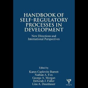 Handbook of Self-Regulatory Processes in Development