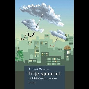 Trije spomini