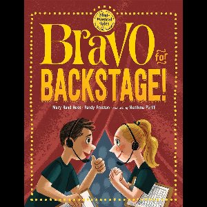Mini-Musical Tales from Bird Mountain School - Bravo for Backstage!