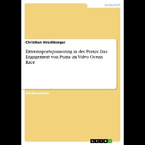 Extremsportsponsoring in der Praxis: Das Engagement von Puma im Volvo Ocean Race