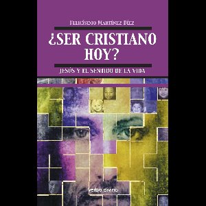 Teología - ¿Ser cristiano hoy?