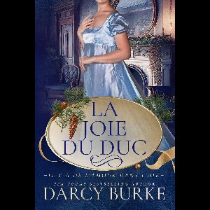 Il y a de l’amour dans l’air 3 - La Joie du duc