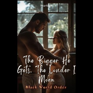 Black world order - The Bigger He Gets, The Louder I Moan (Black World Order)