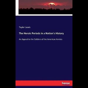 The Heroic Periods in a Nation's History