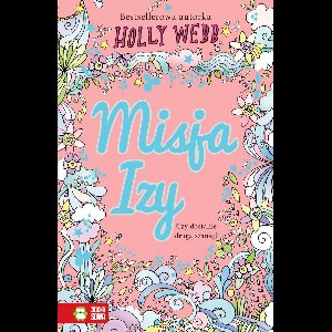 ISBN Misja Izy - Cztery przyjaciółki na zawsze boek Pools Paperback 160 pagina's