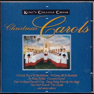 King's College Choir - Christmas Carols