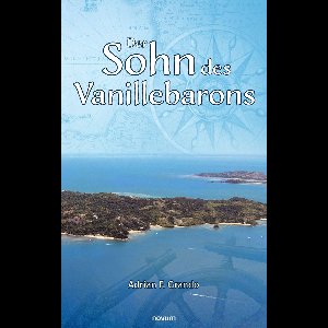 Der Sohn des Vanillebarons