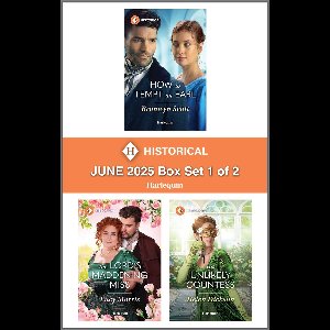 Harlequin Historical - June 2025 - Box Set 1 of 2