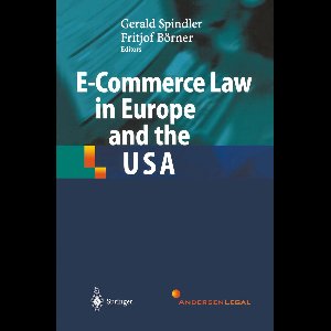 E-Commerce Law in Europe and the USA