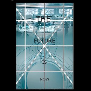 The Future is Now