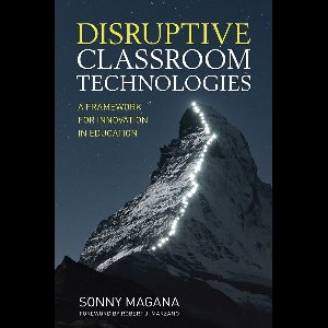 Disruptive Classroom Technologies
