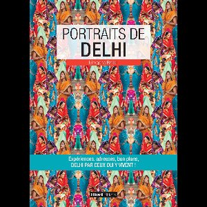 Portraits de Delhi