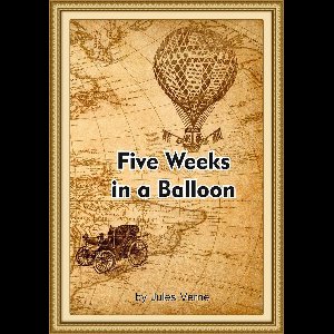 Five Weeks in a Balloon