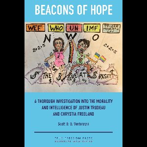 Beacons of Hope: A Thorough Investigation into the Morality and Intelligence of Justin Trudeau and Chrystia Freeland