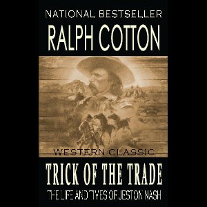The Life and Times of Jeston Nash 6 - Trick of the Trade
