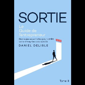 SORTIE LE GUIDE DE L'ENTREPRENEUR
