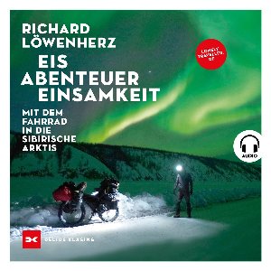 Eis. Abenteuer. Einsamkeit.