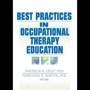 Best Practices in Occupational Therapy Education