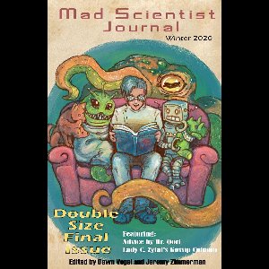 Mad Scientist Journal 32 - Mad Scientist Journal: Winter 2020