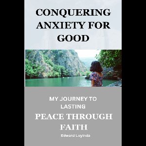 Conquering Anxiety for Good